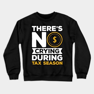 Tax Season Tax Day Crewneck Sweatshirt